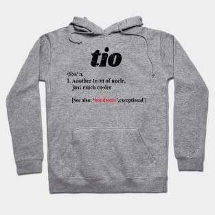 'Tio Another Term For Uncle' Hilarous Uncle Gift Hoodie